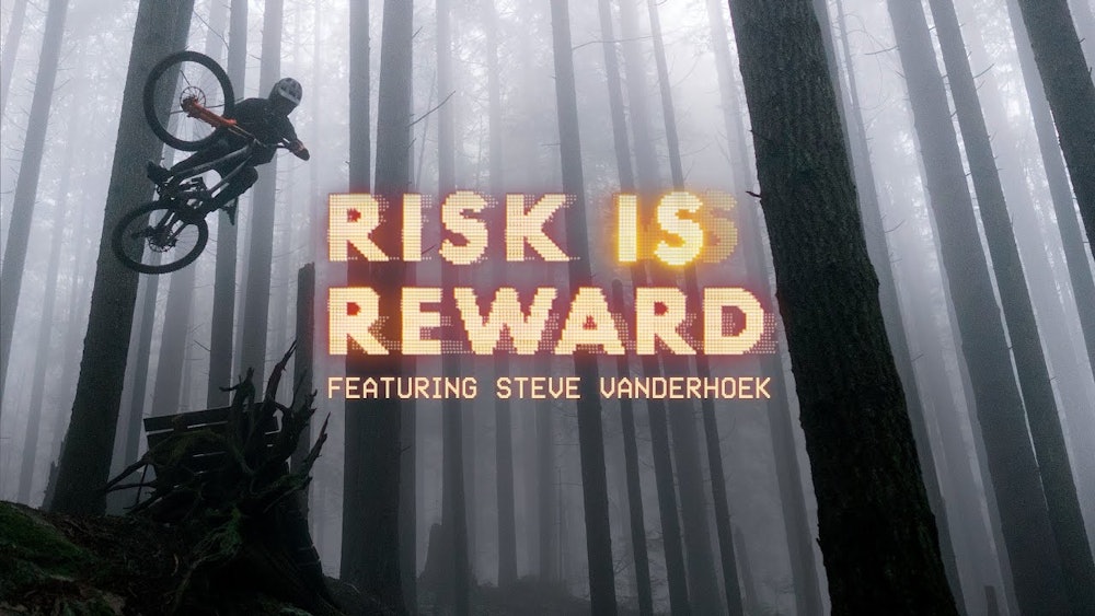 Must Watch: Devinci Cycles' "Risk is Reward" with Steve Vanderhoek