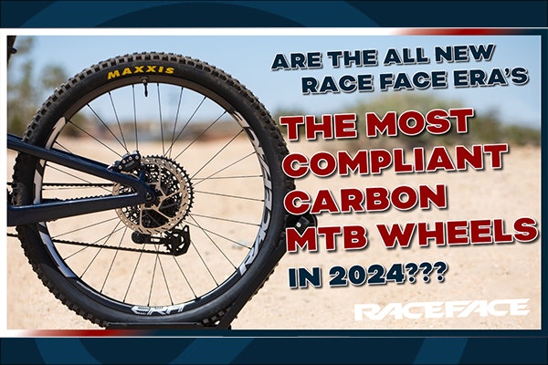 The All-New Race Face Era Carbon MTB Wheels!