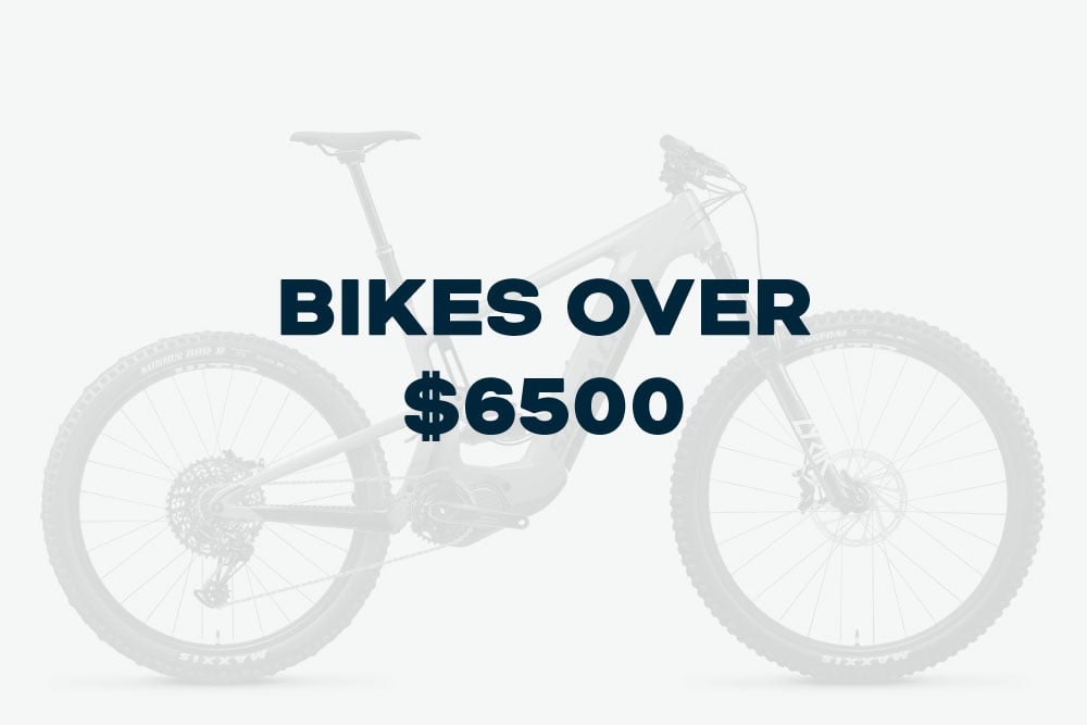 Bikes $6500 or more